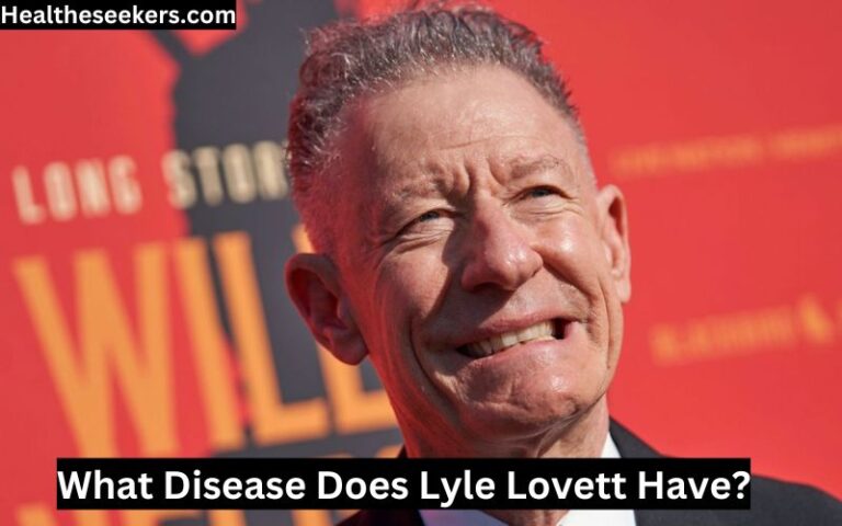 what disease does lyle lovett have