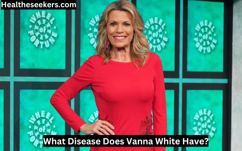 what disease does vanna white have