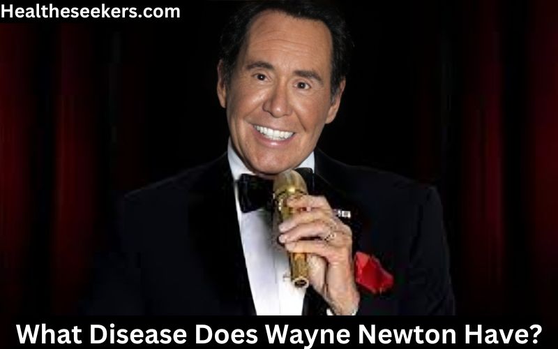 what disease does wayne newton have